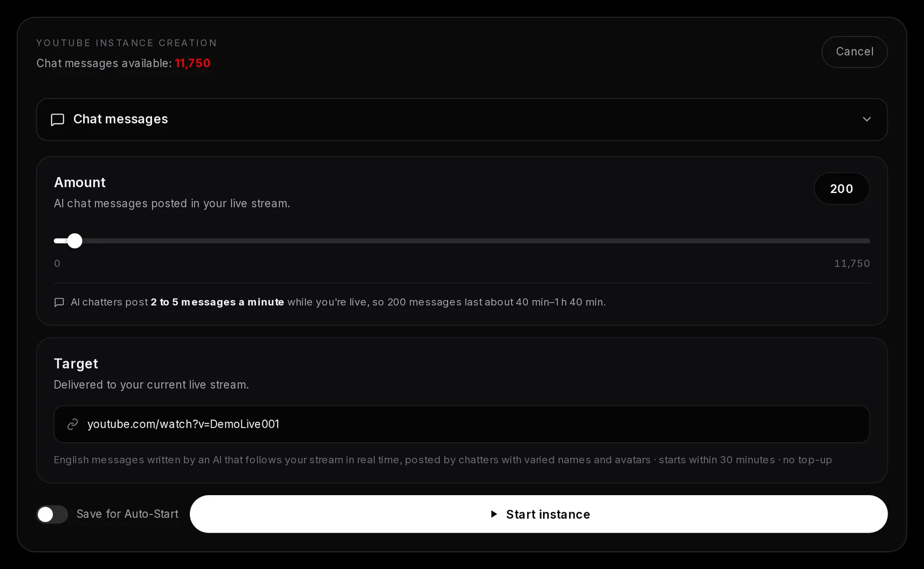 The YouTube form with Chat messages at 200, the line AI chatters post 2 to 5 messages a minute while you’re live, so 200 messages last about 40 min to 1 h 40 min, the current stream as target and Start instance