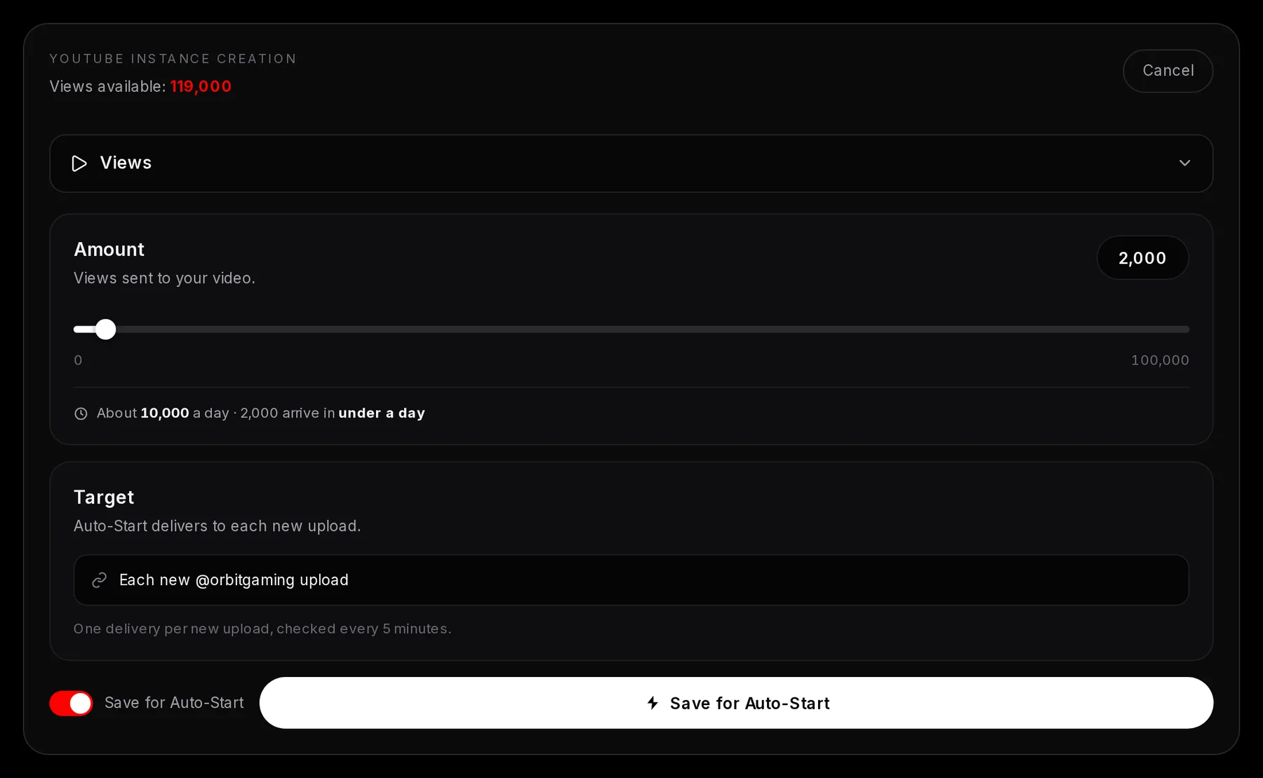 The YouTube instance form with Views at 2,000 and Save for Auto-Start on; the Target reads Each new @orbitgaming upload, with the note One delivery per new upload, checked every 5 minutes